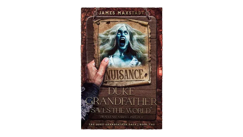 Duke Grandfather Saves the World* (Duke and Lilly Book 2)